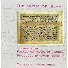 Music of Islam, Vol. 8: Folkloric Music of Tunisia