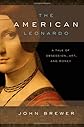 The American Leonardo : a tale of 20th century obsession, art, and money