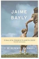 Y de Repente un Angel (Spanish Edition)
