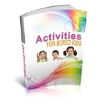 Activities for Bored Kids (Fun Indoor & Outdoor Games Handbook)