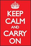 Keep Calm and Carry On (Motivational, Red) Art Poster Print