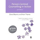 Person-Centred Counselling in Action (Counselling in Action series)