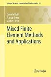 Mixed Finite Element Methods and Applications (Springer Series in Computational Mathematics)