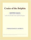 Cruise of the Dolphin (Webster's Italian Thesaurus Edition)