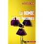 La bombe et les hommes de Aleksandra Kroh
