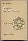 Beheerders van Gods Geheimen: Theologische bezinning over het Sacrament van de H. Wijding in de Rooms Katholieke Kerk