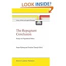 The Repugnant Conclusion: Essays on Population Ethics (Library of Ethics and Applied Philosophy)