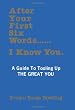 After Your First Six Words... I Know You
