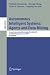 Autonomous Intelligent Systems - Multi-agents and Data Mining: Second International Workshop, AIS-ADM 2007, St. Petersburg, Russia, June 3-5, 2007, Proceedings ... (Lecture Notes in Computer Science)