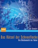 Das R&auml;tsel der Schneeflocke: Die Mathematik der Natur - Ian Stewart