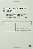 Multidimensional Scaling: History, Theory, and Applications