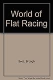 The world of flat racing