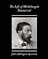 The Life of Michelangelo Buonarroti