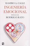 Ingenieria Emocional/ Emocional Engineering (Spanish Edition)