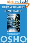 From Medication to Meditation: How me...
