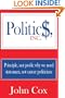Politics, Inc.: Principle, not profit: why we need statesmen, not career politicians