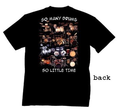 TS70 So Many Drums, So Little Time T-Shirt