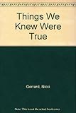 Things we knew were true