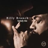 Review Billy Branch  / Satisfy Me