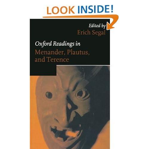 Oxford Readings in Menander, Plautus, and Terence (Oxford Readings in Classical Studies)