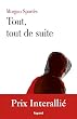 Tout, tout de suite - Prix Interalli� 2011