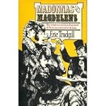 Madonnas and Magdalens: The Origins and Development of Victorian Sexual Attitudes book cover