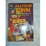 All your own