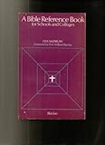 A Bible reference book for schools and colleges