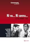 Ni vu... Ni connu...