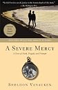 A Severe Mercy