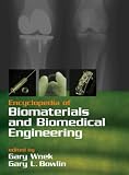 Review Informa Healthcare  / Encyclopedia of Biomaterials and Biomedical Engineering - 2 Volume Set