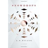 Snowdrops: A Novel
