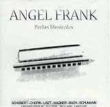 Angel Frank - Perlas Musicales - ( Bach / Mozart / Brahms / Liszt / etc. ) ( Audio CD ) - B000CBG6EG