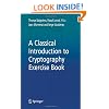 A Classical Introduction to Cryptography Exercise Book