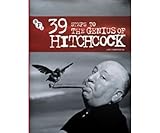 39 steps to the genius of Hitchcock