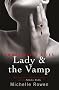 Lady & The Vamp: An Immortality Bites Novel: An Immortality Bites Novel, Book 3