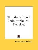 The Absolute And God's Attributes - Pamphlet