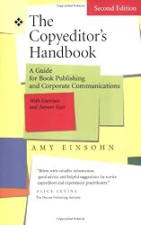 The Copyeditor's Handbook: A Guide for Book Publishing and Corporate Communications, Second Edition, With Exercises and Answer Keys