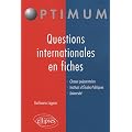 Les grandes questions internationales en fiches