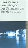 Bild zu: Der Untergang der Titanic: Eine Kom&ouml;die (suhrkamp taschenbuch)