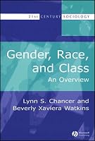 Gender, Race, and Class: An Overview (21st Century Sociology)