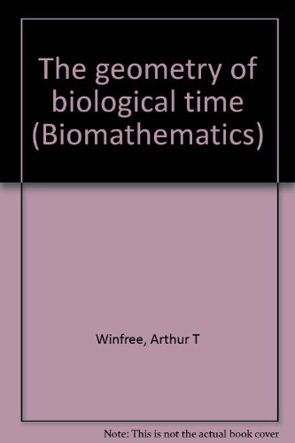 the geometry of biological time biomathematics  v 8
