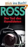 Der Tod des Kandidaten: Roman