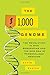 The $1,000 Genome: The Revolution in DNA Sequencing and the New Era of Personalized Medicine