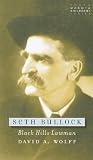 Seth Bullock: Black Hills Lawman (South Dakota Biography Series)