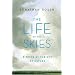 The Life of the Skies