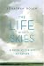 The Life of the Skies by Jonathan Rosen ISBN 0374186308
