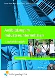 Produkt-Bild: Ausbildung im Industrieunternehmen, 1. Ausbildungsjahr, m. CD-ROM (Lehr-/Fachbuch)