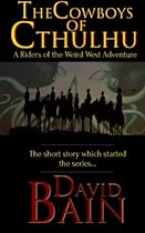 The Cowboys of Cthulhu