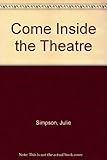 Come inside the theatre